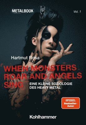 bokomslag When Monsters Roar and Angels Sing