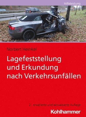 bokomslag Lagefeststellung Und Erkundung Nach Verkehrsunfallen