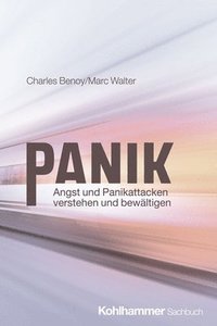 bokomslag Panik: Angst Und Panikattacken Verstehen Und Bewaltigen