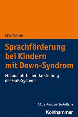 bokomslag Sprachforderung Bei Kindern Mit Down-Syndrom: Mit Ausfuhrlicher Darstellung Des Guk-Systems