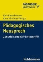 Padagogisches Neusprech: Zur Kritik Aktueller Leitbegriffe 1