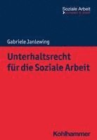 bokomslag Unterhaltsrecht Fur Die Soziale Arbeit