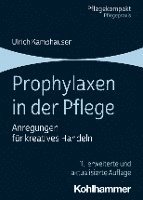 bokomslag Prophylaxen in Der Pflege: Anregungen Fur Kreatives Handeln