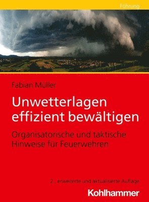 bokomslag Unwetterlagen effizient bewältigen