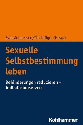 Sven Jennessen, Tim Krüger - Sexuelle Selbstbestimmung leben, Häftad