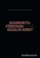 Gesundheitsforderung in Der Sozialen Arbeit