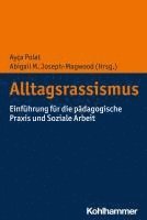 Alltagsrassismus: Einfuhrung Fur Die Padagogische PRAXIS Und Soziale Arbeit 1