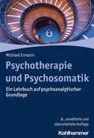 bokomslag Psychotherapie Und Psychosomatik: Ein Lehrbuch Auf Psychoanalytischer Grundlage