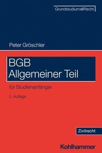 bokomslag BGB Allgemeiner Teil: Fur Studienanfanger