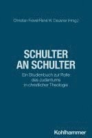 Schulter an Schulter: Ein Studienbuch Zur Rolle Des Judentums in Christlicher Theologie 1