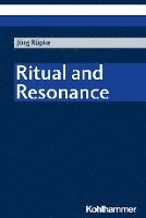 bokomslag Ritual and Resonance
