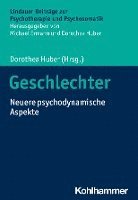 Geschlechter: Neuere Psychodynamische Aspekte 1