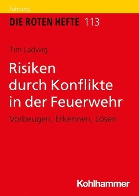 bokomslag Risiken Durch Konflikte in Der Feuerwehr: Vorbeugen, Erkennen, Losen