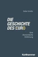 bokomslag Die Geschichte des Euro