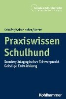 bokomslag Praxiswissen Schulhund: Sonderpadagogischer Schwerpunkt Geistige Entwicklung