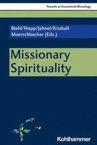 bokomslag Missionary Spirituality