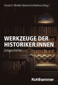 bokomslag Werkzeuge der Historiker:innen