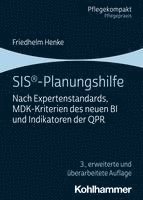 bokomslag Sis-Planungshilfe: Nach Expertenstandards, MD-Kriterien Des Neuen Bi Und Indikatoren Der Qpr