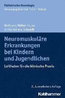 bokomslag Neuromuskulare Erkrankungen Bei Kindern Und Jugendlichen: Leitfaden Fur Die Klinische PRAXIS