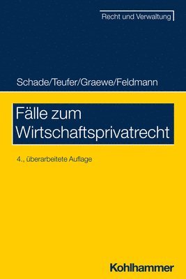 Georg Friedrich Schade, Daniel Graewe - Falle Zum Wirtschaftsprivatrecht, Häftad