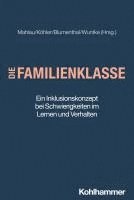 Yvonne Blumenthal, Joachim Kohler, Joachim Köhler, Lena Varuna Wuntke, Kathrin Mahlau - Familienklasse: Ein Inklusionskonzept Bei Schwierigkeiten Im Lernen Und Verhalten, Häftad