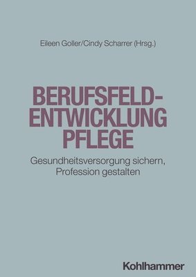 bokomslag Berufsfeldentwicklung Pflege