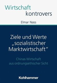 bokomslag Ziele und Werte "sozialistischer Marktwirtschaft"