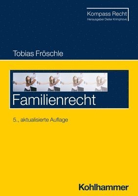 Tobias Fröschle, Dieter Krimphove - Familienrecht, Häftad