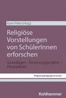 bokomslag Religiöse Vorstellungen von SchülerInnen erforschen