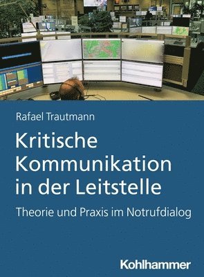 bokomslag Kritische Kommunikation in der Leitstelle