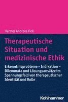 bokomslag Therapeutische Situation und medizinische Ethik