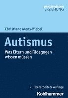 bokomslag Autismus: Was Eltern Und Padagogen Wissen Mussen