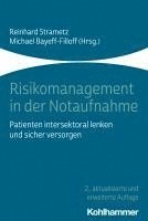 Risikomanagement in Der Notaufnahme: Patienten Intersektoral Lenken Und Sicher Versorgen 1