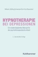 bokomslag Hypnotherapie Bei Depressionen: Ein Evidenzbasiertes Manual Fur Die Psychotherapeutische Arbeit