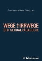 Wege Und Irrwege Der Sexualpadagogik 1