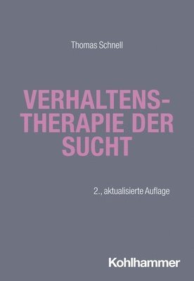 bokomslag Verhaltenstherapie Der Sucht