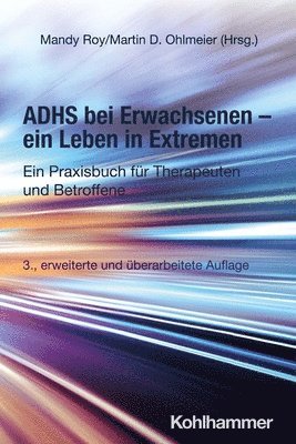 bokomslag ADHS bei Erwachsenen - ein Leben in Extremen