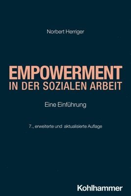 Norbert Herriger - Empowerment in Der Sozialen Arbeit: Eine Einfuhrung, Häftad