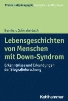 bokomslag Lebensgeschichten Von Menschen Mit Down-Syndrom: Erkenntnisse Und Erkundungen Der Biografieforschung