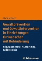 bokomslag Gewaltpravention Und Gewaltintervention in Einrichtungen Fur Menschen Mit Behinderung: Schutzkonzepte, Mustertexte, Fallbeispiele