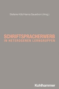 bokomslag Schriftspracherwerb in heterogenen Lerngruppen