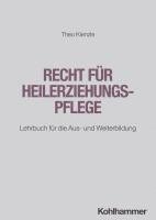 Recht Fur Heilerziehungspflege: Lehrbuch Fur Die Aus- Und Weiterbildung 1