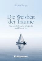 bokomslag Die Weisheit der Träume