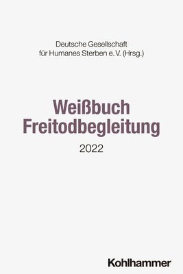 bokomslag Weißbuch Freitodbegleitung