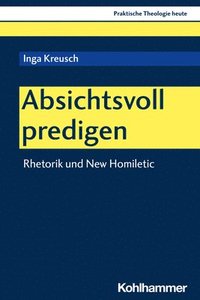 bokomslag Absichtsvoll predigen