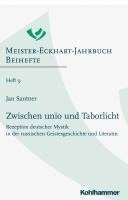 bokomslag Zwischen Unio Und Taborlicht: Rezeption Deutscher Mystik in Der Russischen Geistesgeschichte Und Literatur