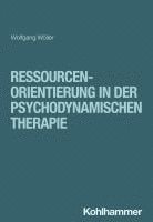 bokomslag Ressourcenorientierung in Der Psychodynamischen Therapie