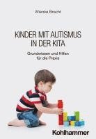 bokomslag Kinder Mit Autismus in Der Kita: Grundwissen Und Hilfen Fur Die PRAXIS