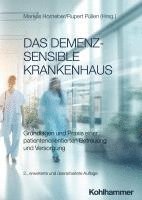 bokomslag Das Demenzsensible Krankenhaus: Grundlagen Und PRAXIS Einer Patientenorientierten Betreuung Und Versorgung