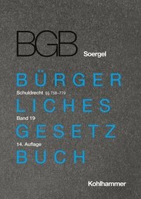 bokomslag Kommentar Zum Burgerlichen Gesetzbuch Mit Einfuhrungsgesetz Und Nebengesetzen (Bgb) (Soergel): Band 19, Schuldrecht 17: 759-779